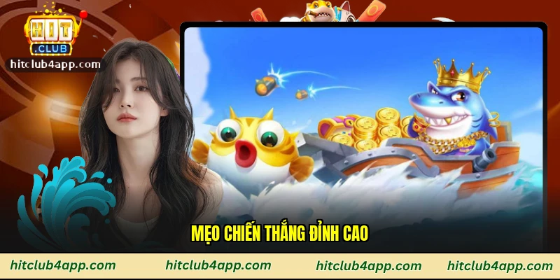 Mẹo chiến thắng đỉnh cao