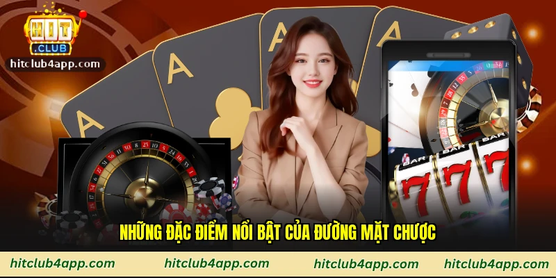 Những đặc điểm nổi bật của đường mặt chược